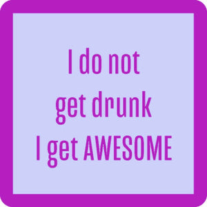 Drinks on Me coasters - I Get Awesome