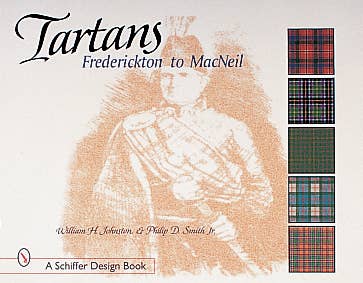 Schiffer Publishing - Tartans Frederickton to MacNeil
