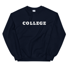 Load image into Gallery viewer, Heavyweight Sweatshirt - COLLEGE